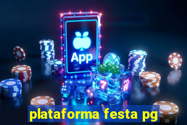 plataforma festa pg